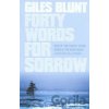 Forty Words for Sorrow - Giles Blunt
