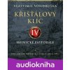Křišťálový klíč IV. – Hejnické pastorále - Vlastimil Vondruška