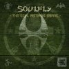 SOULFLY THE SOUL REMAIN… (Bertelsmann Music Gr)