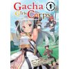 Gacha Girls Corps Vol. 1 (Manga)