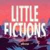 Elbow - Little Fictions / Vinyl [LP]
