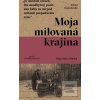 Moja milovaná krajina (Jelena Kosťučenko)
