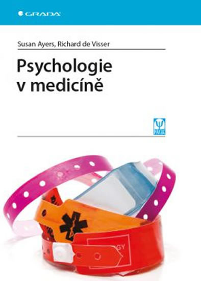 Psychologie v medicíně - Susan Ayers, de Visser Richard