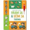 Hrám sa a učím sa - Farma 3+ - kolektív