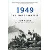 1949 the First Israelis (Tom Segev)(Brožovaná)