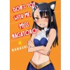 Don't Toy With Me Miss Nagatoro, Volume 6