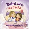 Dobrú noc, sestrička - Katherine Schwarzenegger Pratt, Lucy Fleming (ilustrátor)