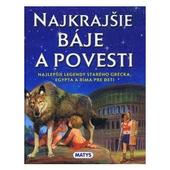 Najkrajšie báje a povesti