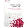 Vybrané kapitoly z epidemiologie 2 - Ivanka Matoušková, kolektiv autorů