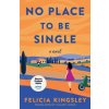 No Place to Be Single