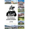 Kudy po stopách Zlaté stezky - Pavel Fencl