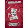 Good Girl, Bad Blood: The Sequel to a Good Girl's Guide to Murder (JACKSON HOLLY)(Pevná)