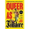 Queer as Folklore