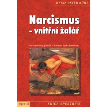 Narcismus - vnitřní žalář