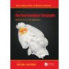 Electrical Impedance Tomography: Methods, History and Applications (Adler Andy)