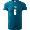Limited edition 1985 pruh - Klasické pánske tričko vyššej gramáže - 3XL ( Petrolejová )