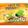 Let's Go, Froggy! (Jonathan London,Frank Remkiewicz)(Brožovaná)