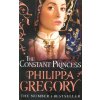 Constant Princess - Philippa Gregory