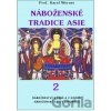 Náboženské tradice Asie 2 - Karel Werner