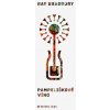 Pampeliškové víno - Ray Bradbury