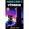 Minecraft - Výprava - Fry Jason