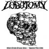 Lobotomy - When Death Draws Near / Against the Gods / Vinyl [LP]