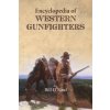 Encyclopedia of Western Gunfighters