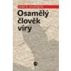 Osamělý člověk víry - Josef B. Solovějčik