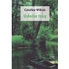 Údolie Issy (Czesłav Miłosz)
