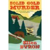 Solid Gold Murder - Ellen Byron