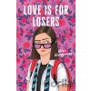 Love Is for Losers - Wibke Brueggemann