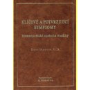 Klíčové a potvrzující symptomy homeopatické materie mediky 20%