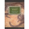 John Ronald Reuel Tolkien: Hobit - aneb cesta tam a zase zpátky