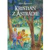 Kristián z Astrádie I. - Xénia Faktorová, Jozef Cesnak