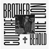 BROTHER CULTURE - BEHOLD THE LION (1LP)