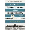 E-kniha: Chlapec, čo nasledoval otca do Osvienčimu