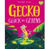Gecko und das Glück des Gebens
