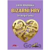 Bizarní hry - Lucie Polenská