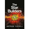 The Star Builders - Arthur Turrell