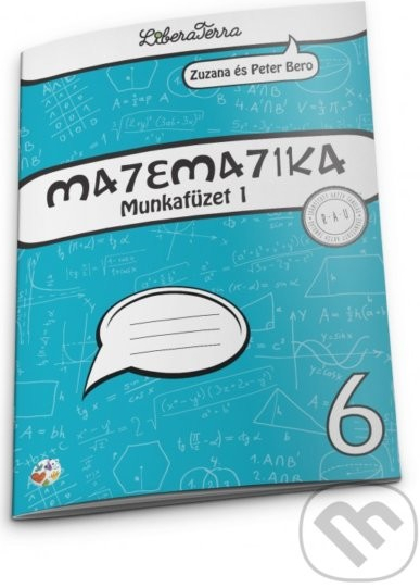 Matematika 6 - munkafüzet 1 - Zuzana Berová, Peter Bero