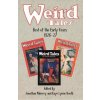 Weird Tales: Best of the Early Years 1926-27 (Jonathan Maberry,Kaye Lynne Booth)(Brožovaná)