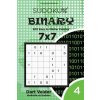Sudoku Binary - 200 Easy to Master Puzzles 7x7 (Volume 4) (Dart Veider)(Brožovaná)