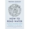 How To Read Water