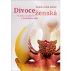 Divoce ženská - Tami Lynn Kent