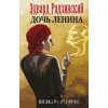 Doch' Lenina. Vzgljad na istoriju... - Edvard Radzinskij