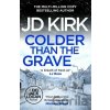 Colder than the Grave - JD Kirk