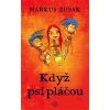 Když psi pláčou
