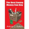 Best Enemy Money Can Buy
