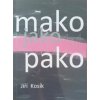 Mako jako pako (Jiří Kosík)