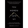 Tou horou jste vy - Brianna Wiest